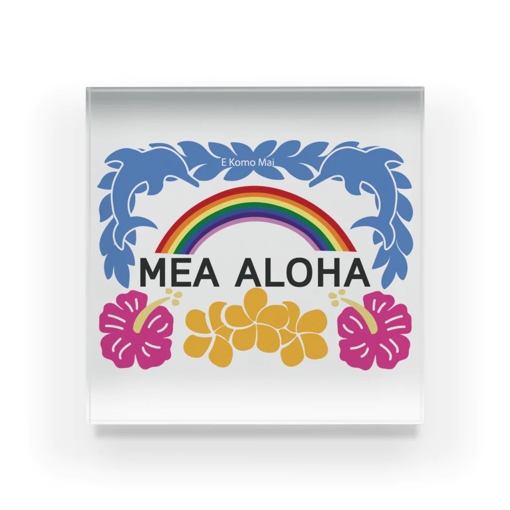 Monokomono+のMEA ALOHA・メアアロハ アクリルブロック