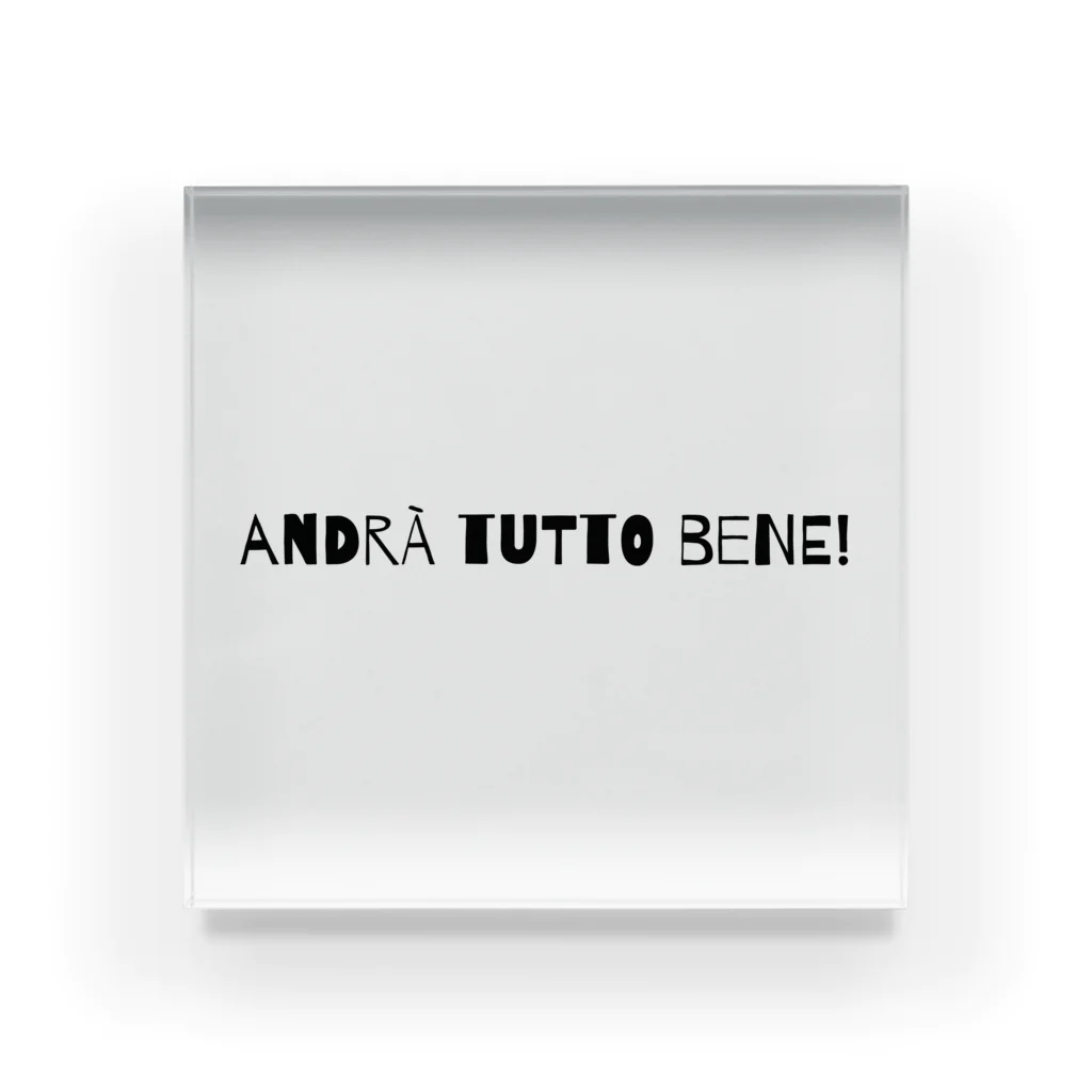 ほのかのAndrà tutto bene! 最後には必ずうまく行く アクリルブロック