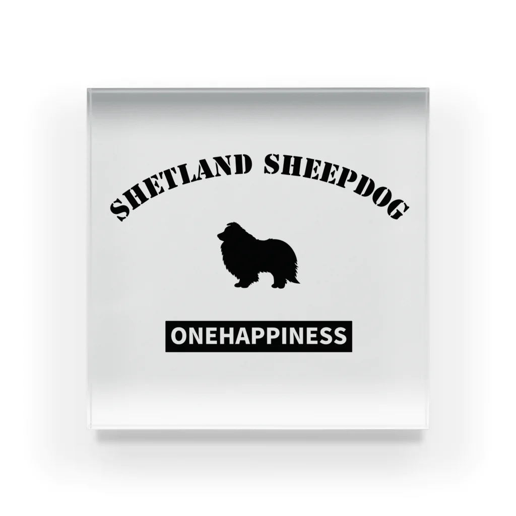 onehappinessのシェットランドシープドッグ　ONEHAPPINESS Acrylic Block