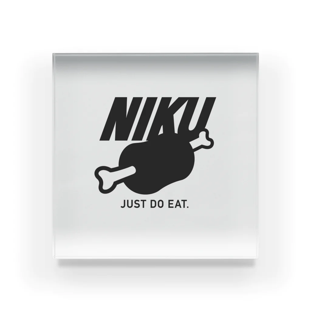 グラフィンの漫画肉 NIKU 肉  JUST DO EAT Acrylic Block