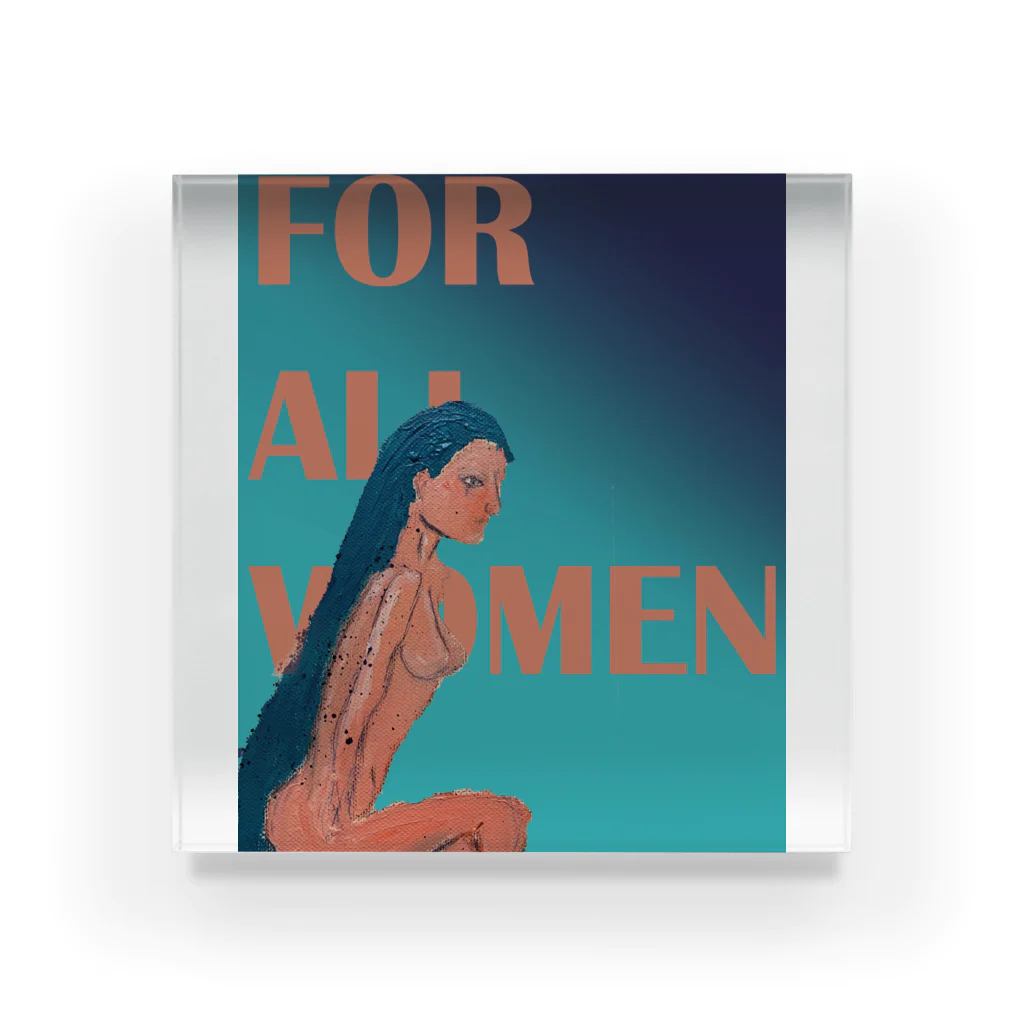 Yuta YoshiのFor all women 5 Acrylic Block