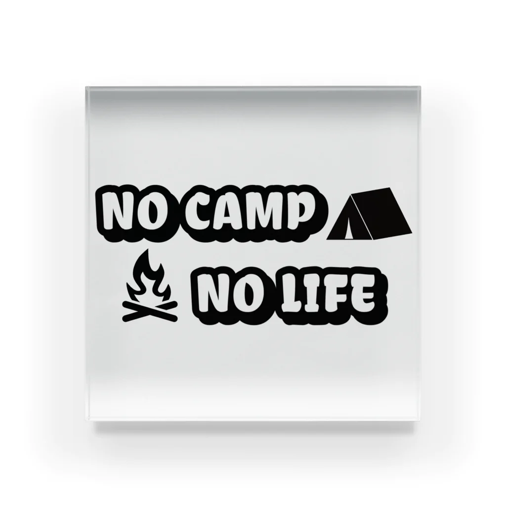 アウトドアデザインのNO CAMP NO LIFE Acrylic Block