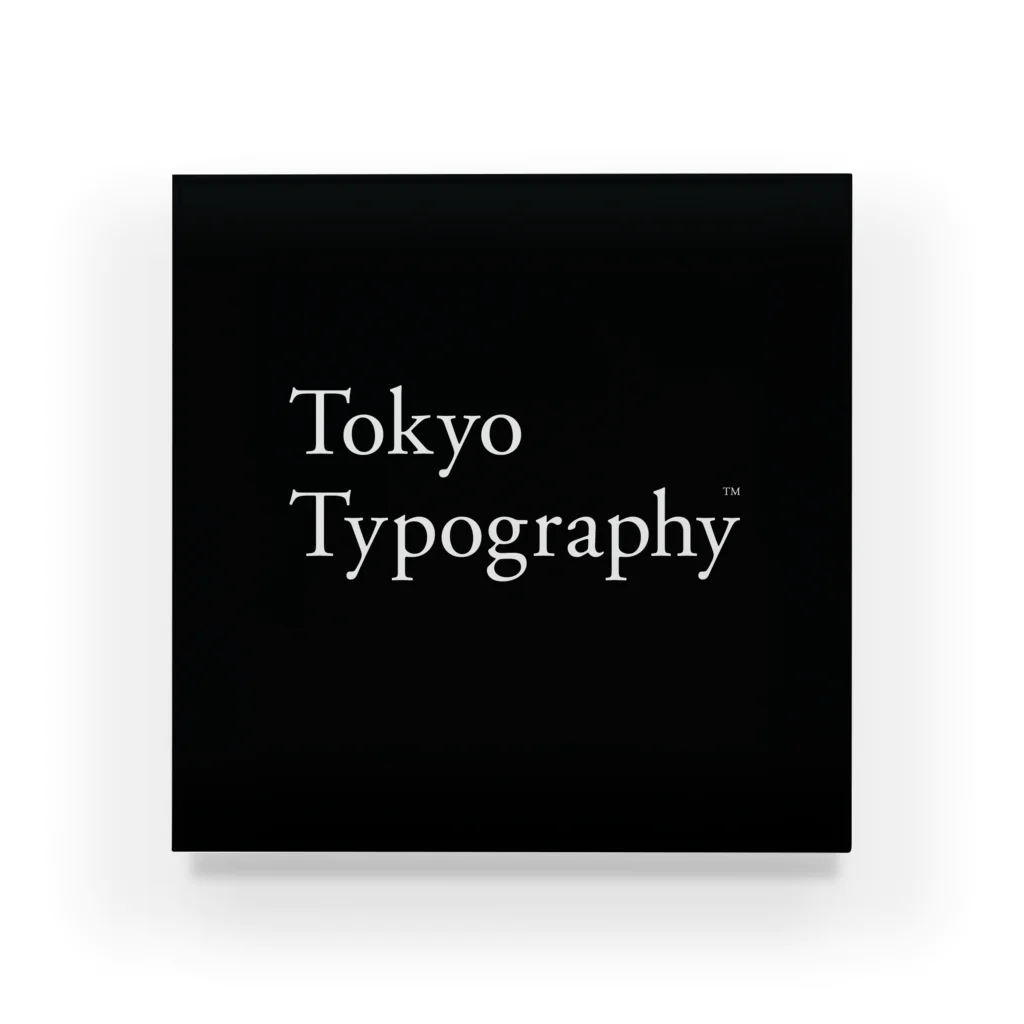 東京タイポグラフィ ／ Tokyo Typographyの東京タイポグラフィ ／ Tokyo Typography アクリルブロック