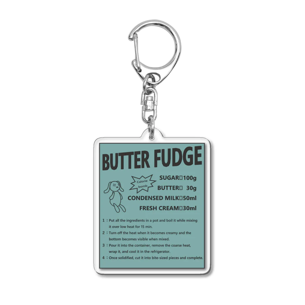 八坂屋@SUZURI支店のBUTTER FUDGE RECIPE アクリルキーホルダー