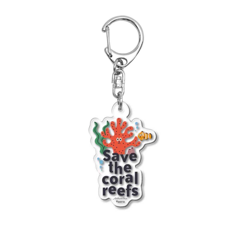 Astrio SUZURI店のSAVE the Coral Reefsサンゴを守ろう Acrylic Key Chain