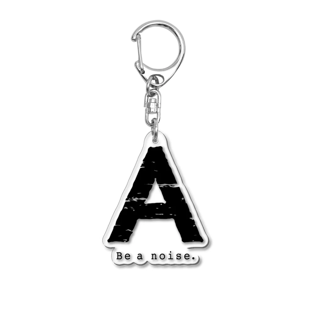 noisie_jpの【A】イニシャル × Be a noise. Acrylic Key Chain