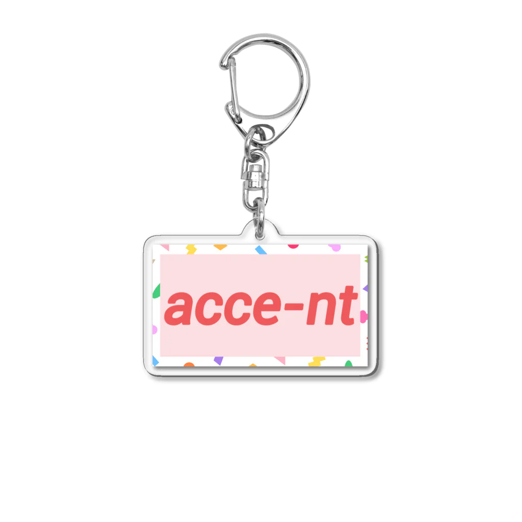 acce-ntのacce-nt オリジナルグッズ Acrylic Key Chain