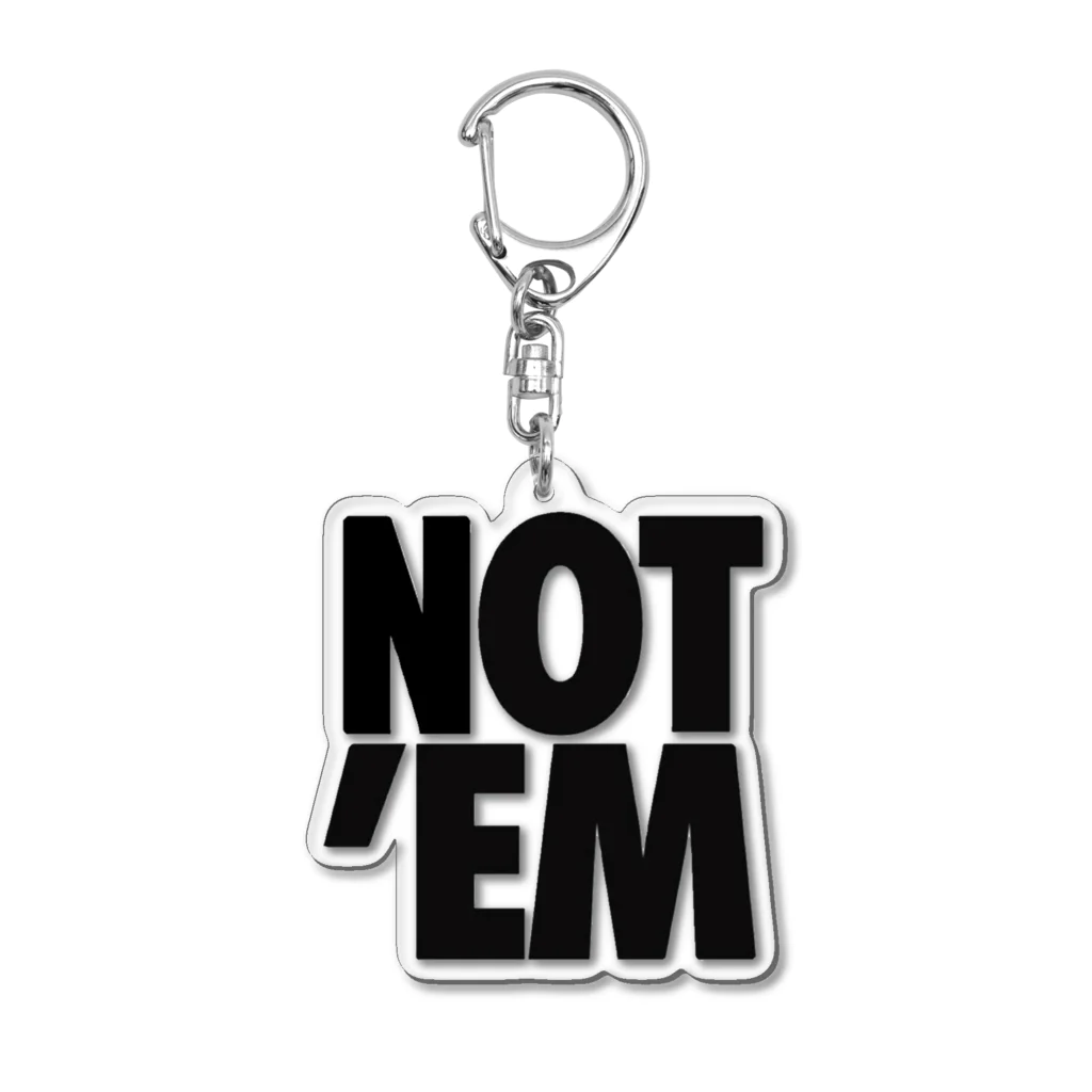 Dejavu St.のNOT’EM Acrylic Key Chain