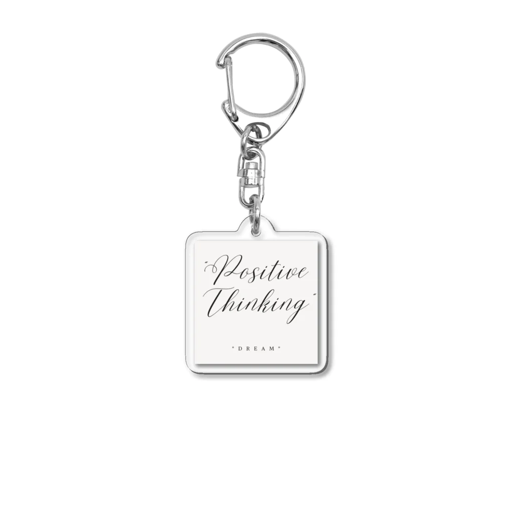 "Positive Thinking"の"Positive Thinking" Acrylic Key Chain