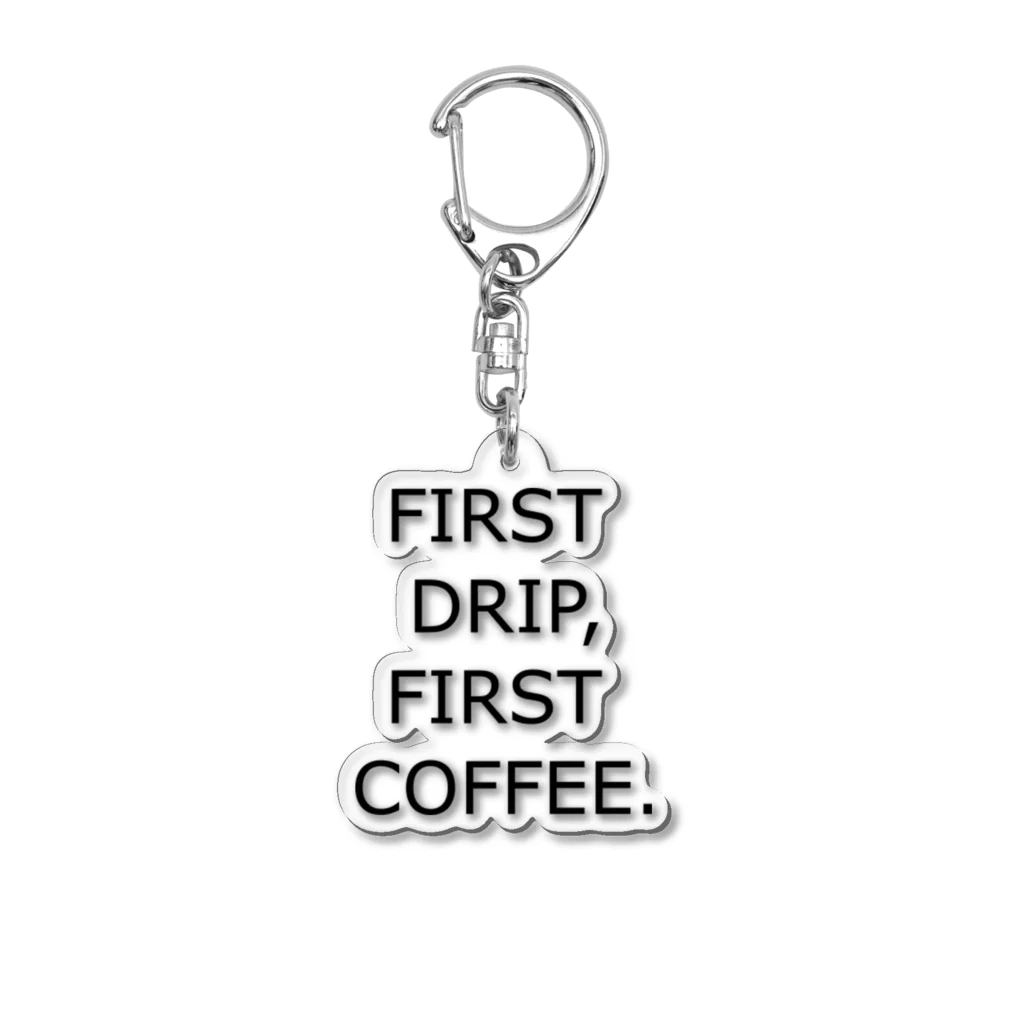 firstcoffeeのFIRST COFFEE 縦書き Acrylic Key Chain