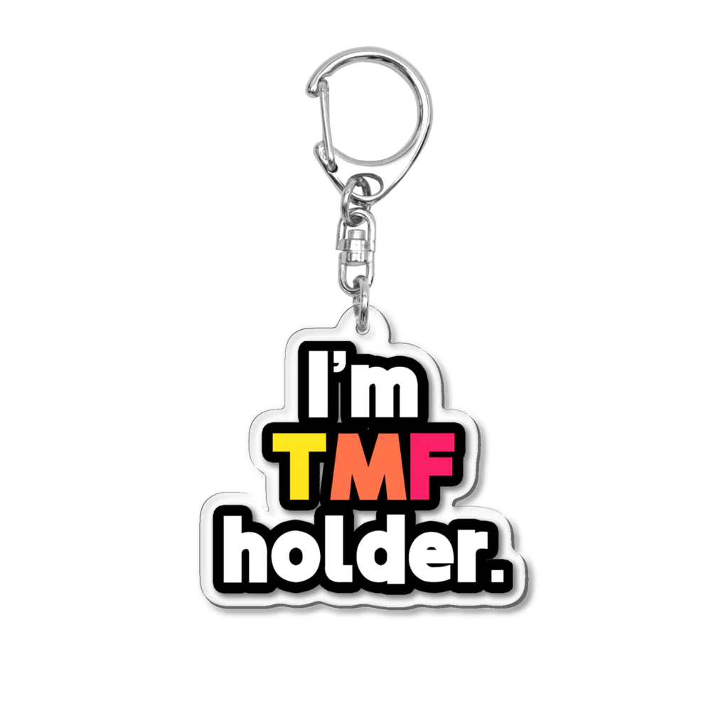 ゆでがえる(非正規こどおじでも底辺セミリタイアできますか?)のI'm TMF holder アクリルキーホルダー