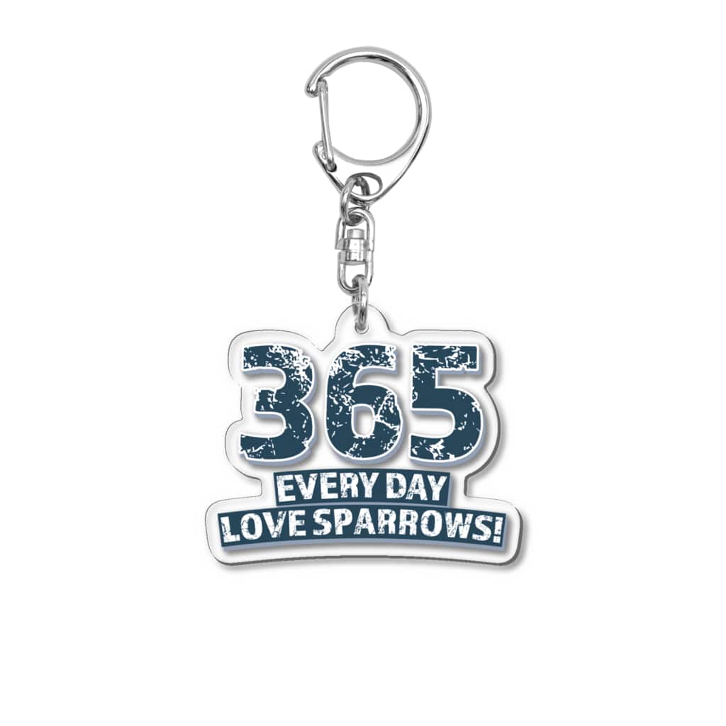 “すずめのおみせ” SUZURI店のEVERYDAY LOVE SPARROWS! Acrylic Key Chain