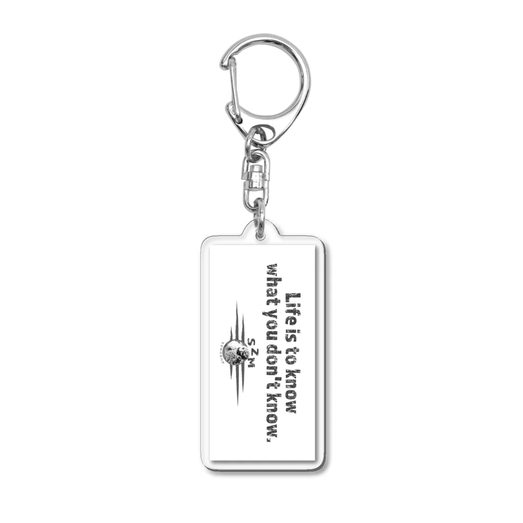 “すずめのおみせ” SUZURI店の人生は知らないことを知るためにある。 Acrylic Key Chain