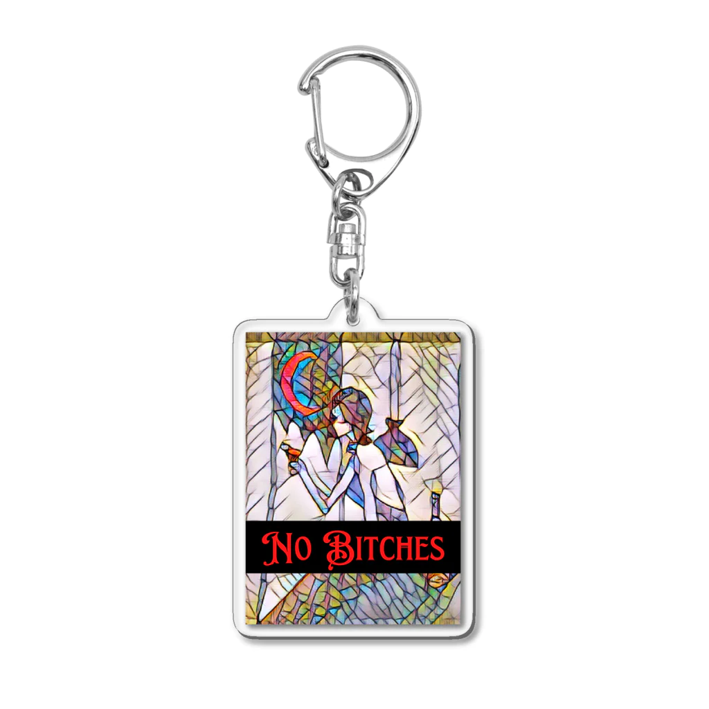 No Bitches 総塾長@REALITYの【LADY】No Bitches Acrylic Key Chain