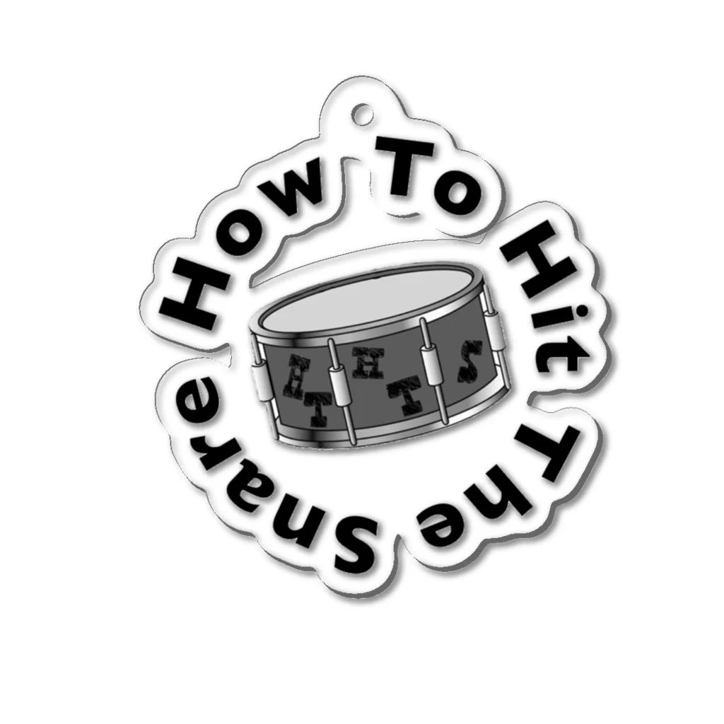 How To Hit The Snareの3... Let's wear good things Acrylic Key Chain