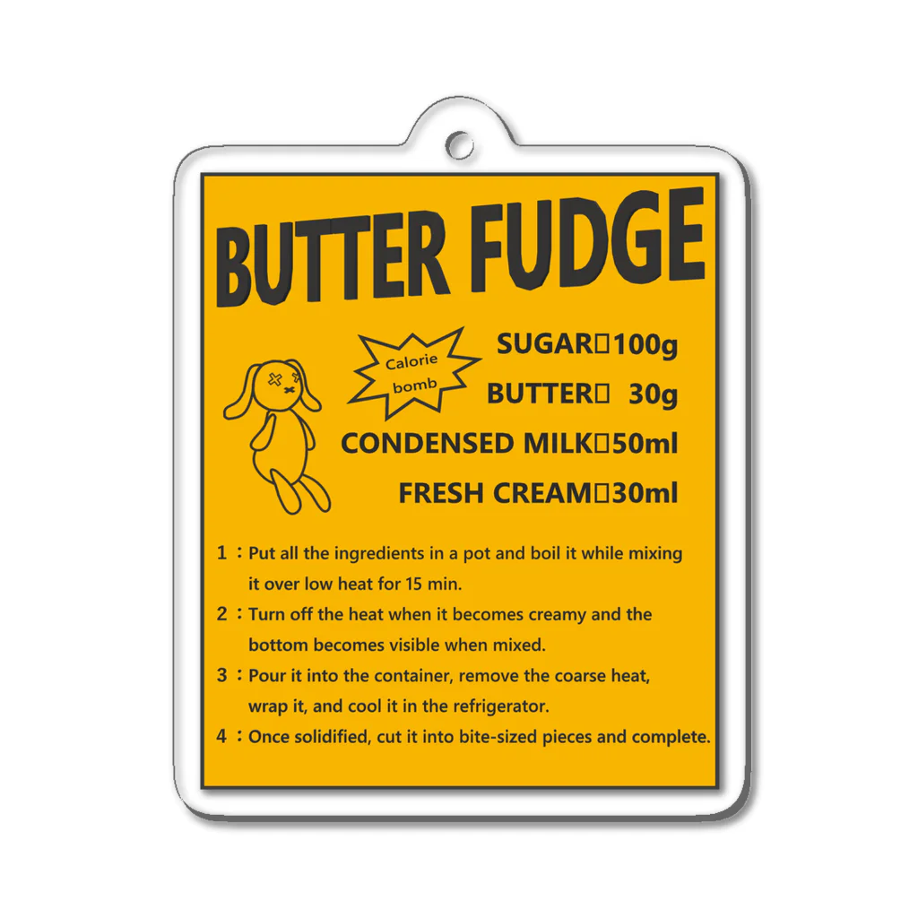 八坂屋@SUZURI支店のBUTTER FUDGE RECIPE アクリルキーホルダー