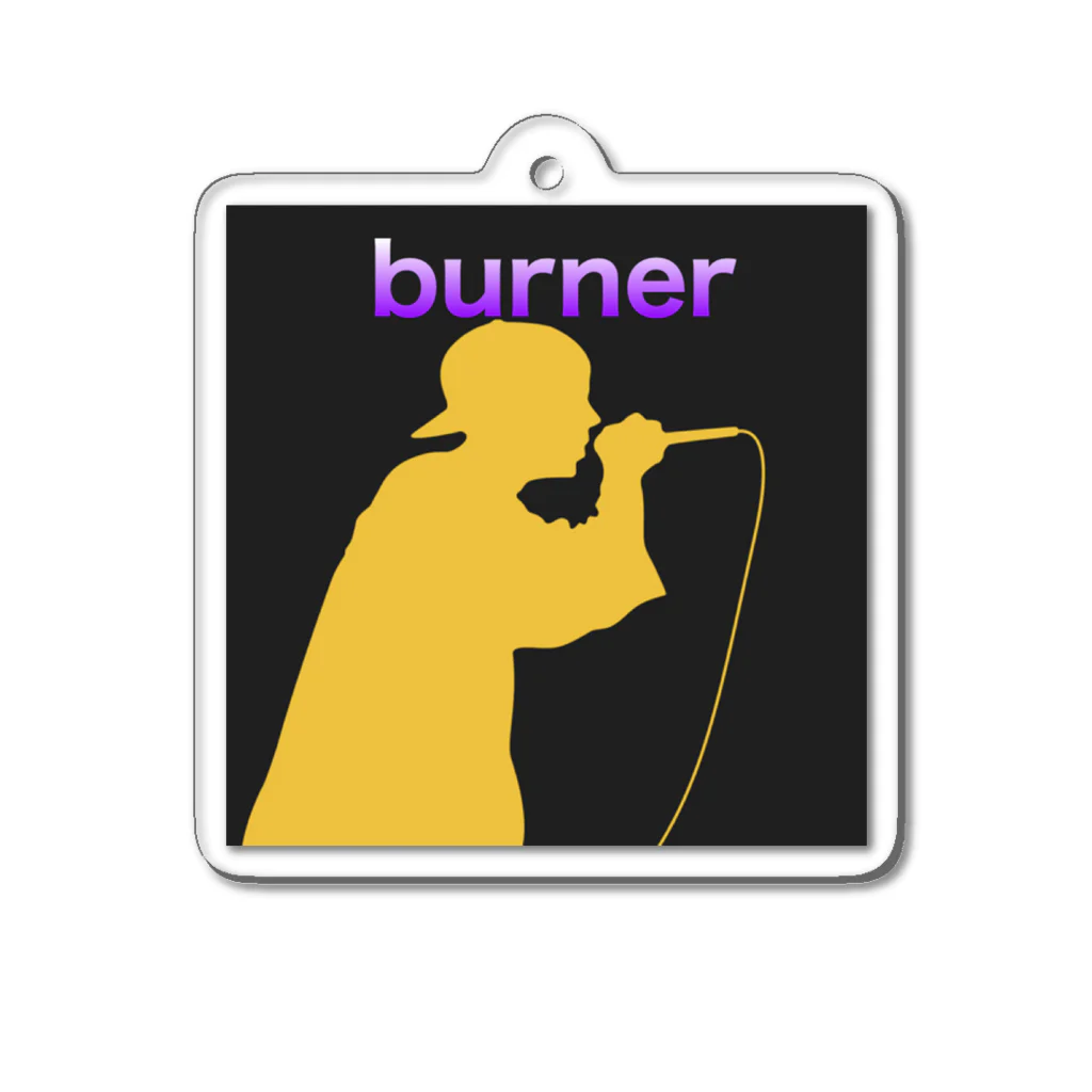 burnerのburner アクリルキーホルダー