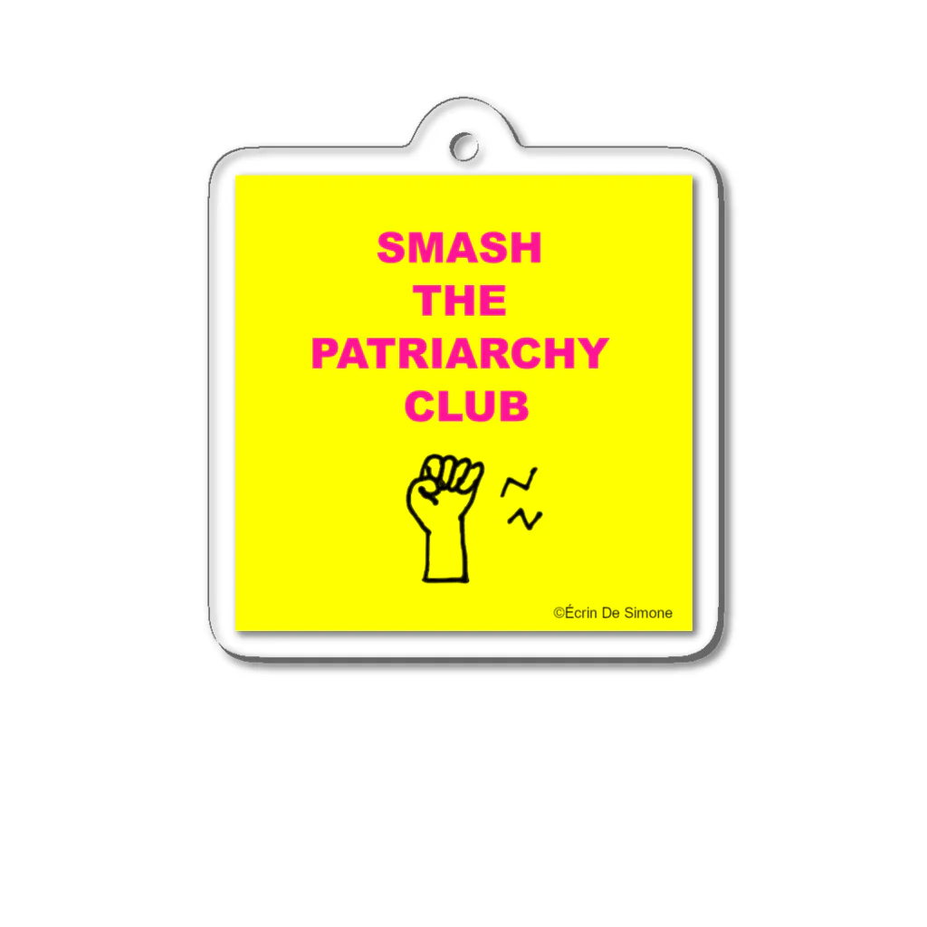 Écrin De SimoneのSMASH THE PATRIARCHY CLUB Acrylic Key Chain