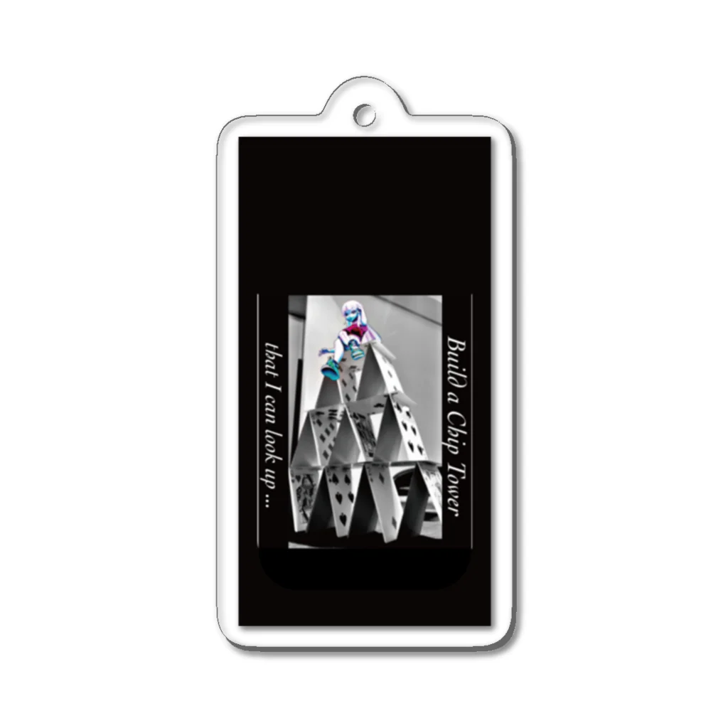 num_OROCHIのBuild a Chip Tower that I can look up...【ポーカー】 Acrylic Key Chain