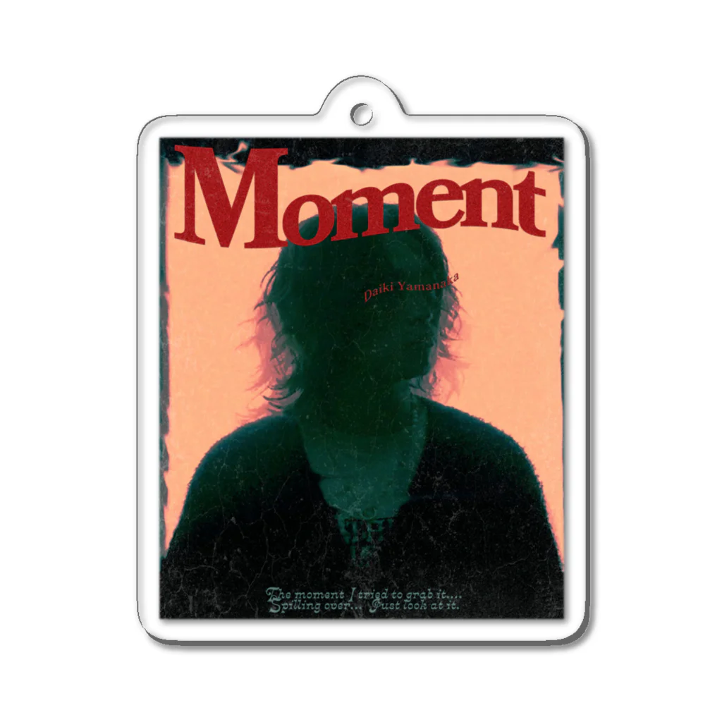 Maison Dyiik shopのMoment 10,000anniversary アクリルキーホルダー