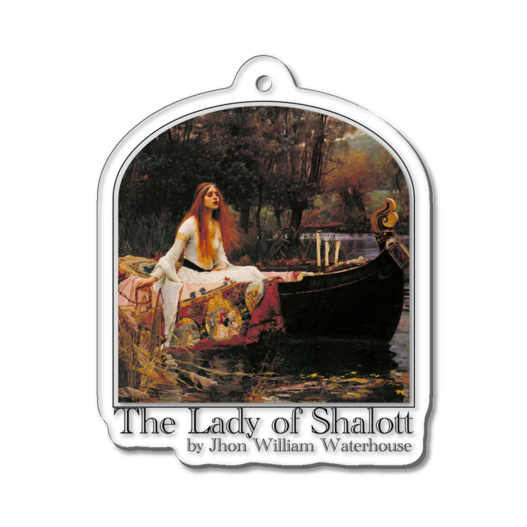 MUGEN ARTのシャロットの女（シャロット姫）　The Lady of Shalott　ジョン・ウィリアム・ウォーターハウス アクリルキーホルダー