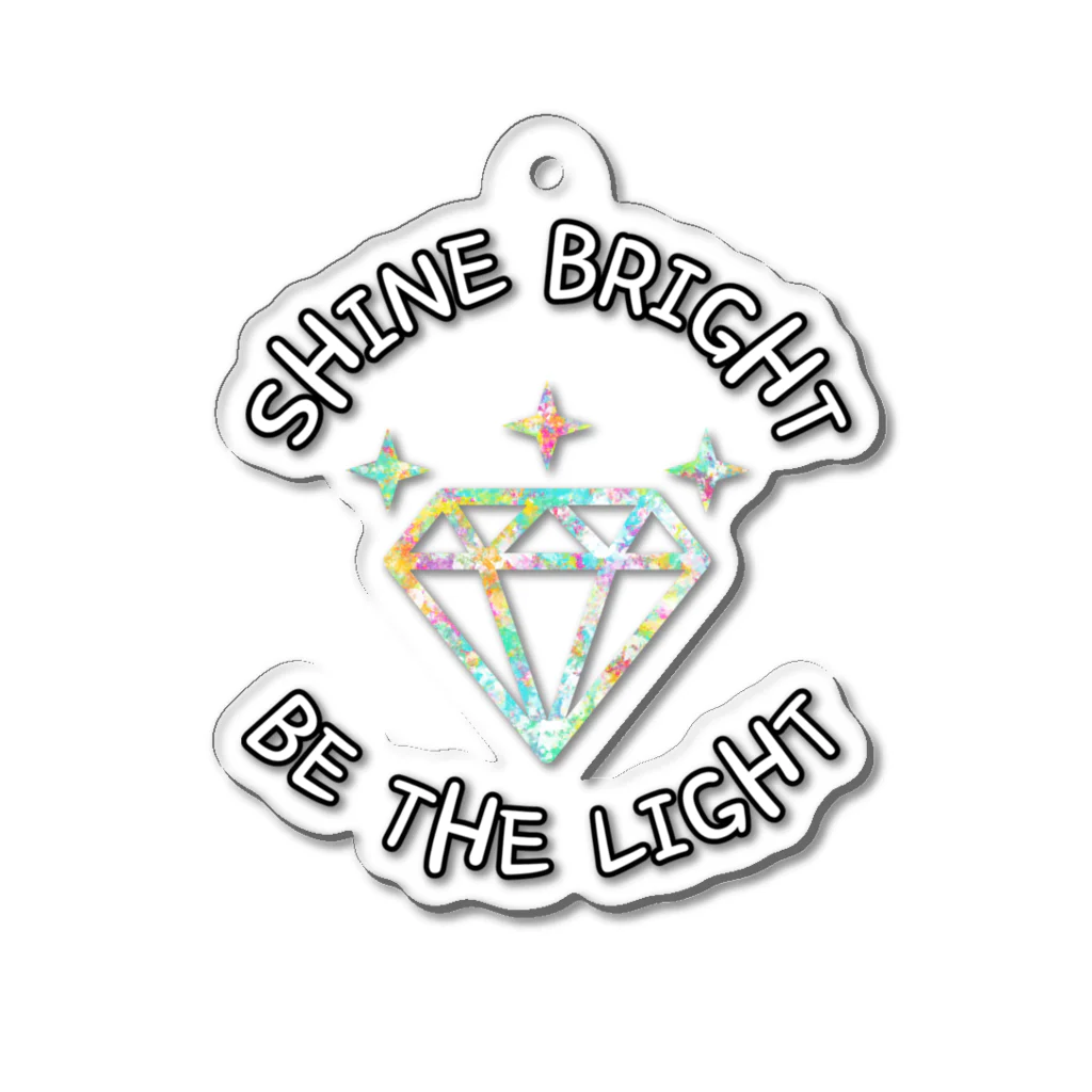 jsprintstudioのShine Bright, Be the Light Acrylic Key Chain