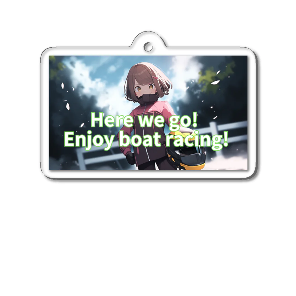 競艇デザイングッズ専門”BOATRACE SHOP”のもうすぐ優勝戦！ Acrylic Key Chain