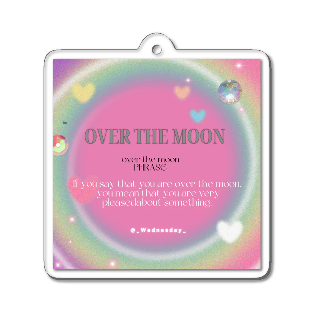 __Wednesday__のOver the moon アクリルキーホルダー