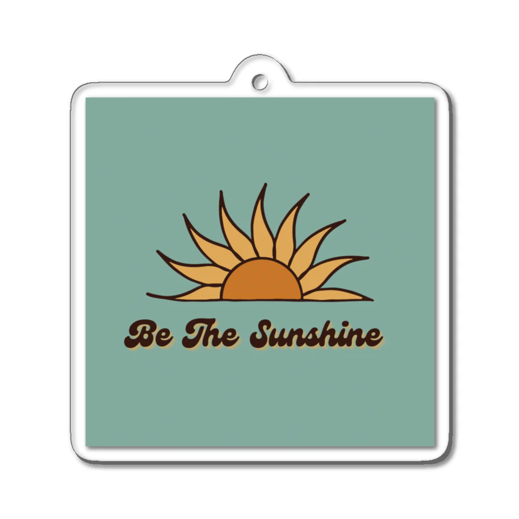 Be the SunshineのBe the Sunshine アクリルキーホルダー