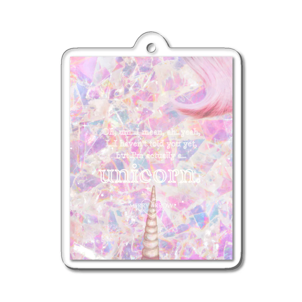 MERRY ARROW by meofairy336の"Actually I’m a…unicorn” Acrylic Key Chain