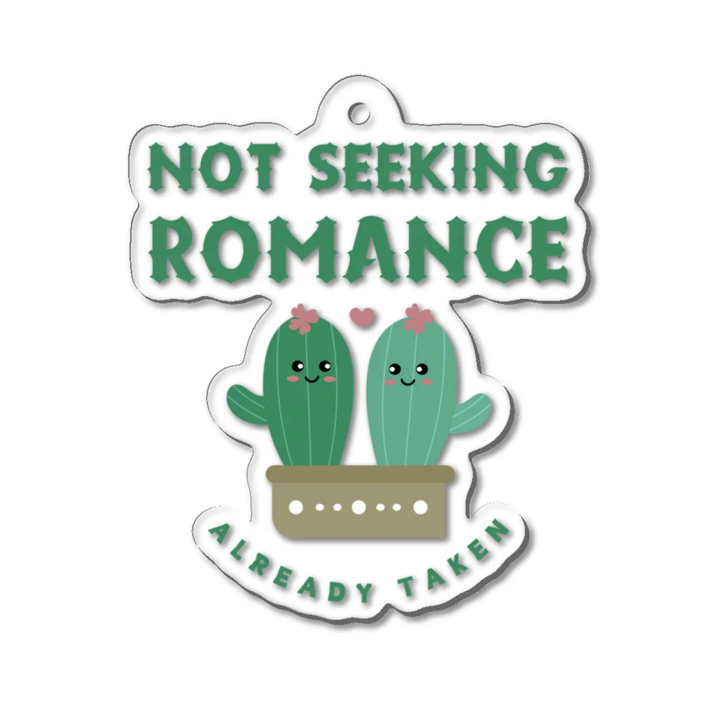 chataro123のNot Seeking Romance: Already Taken アクリルキーホルダー