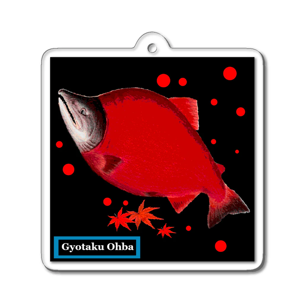 G-HERRINGの　紅鮭（RED SALMON）あらゆる生命たちへ感謝をささげます。　 Acrylic Key Chain