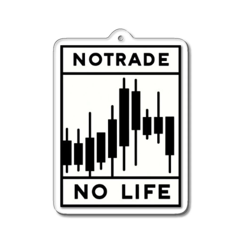 koyayubiのNoTRADE　NoLIFE アクリルキーホルダー