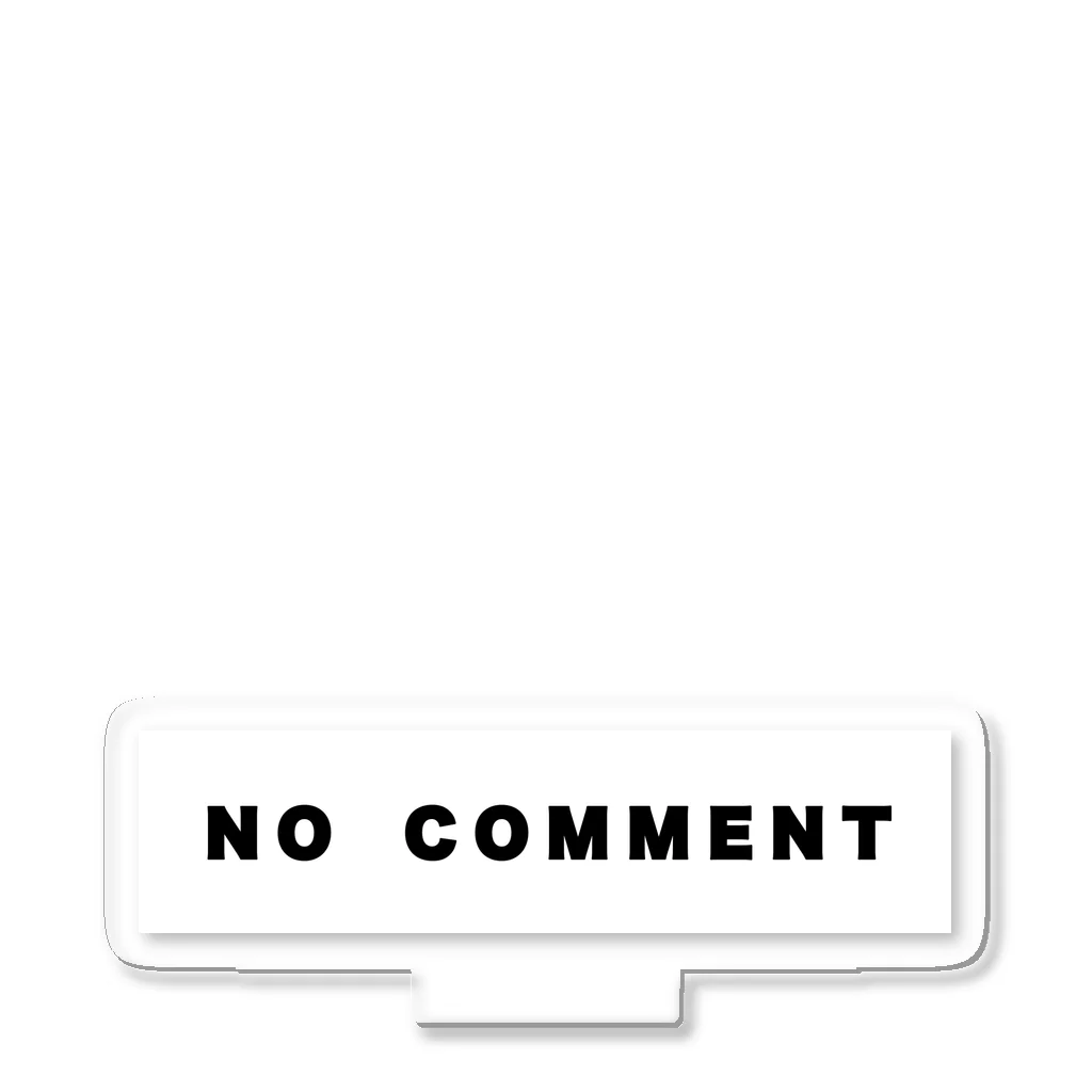 micyorina shopのmicyorina 「NO COMMENT」logo Acrylic Stand