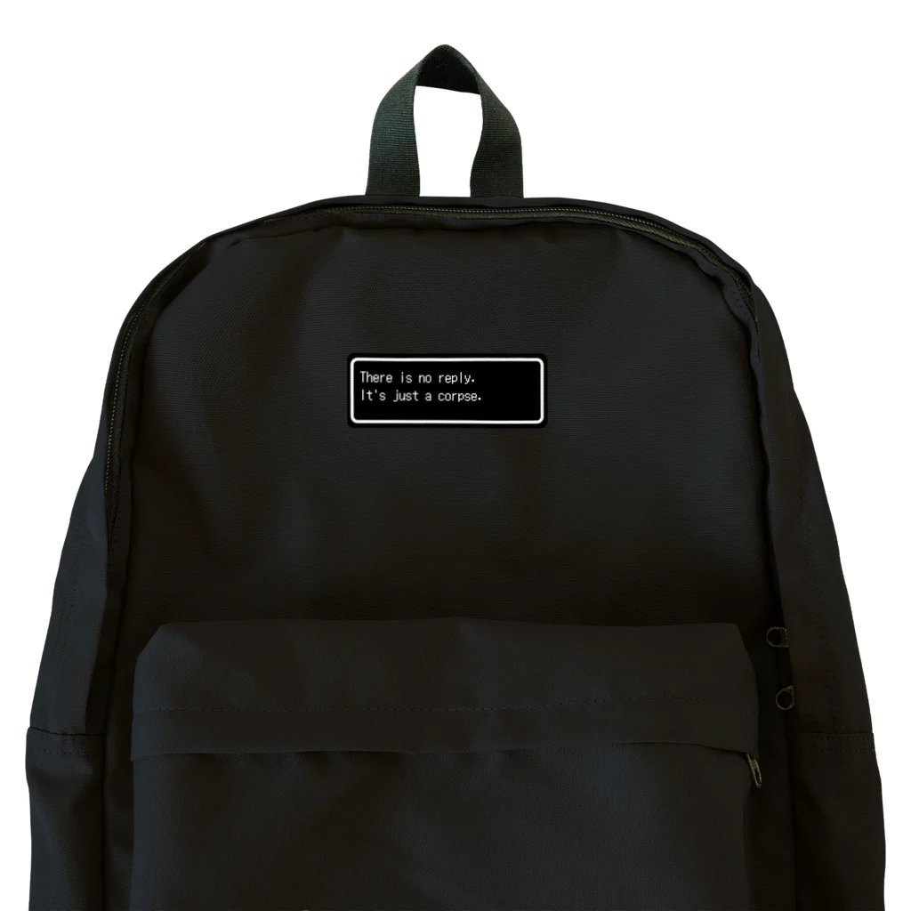 NEW.Retoroの『There is no reply. It's just a corpse.』白ロゴ Backpack