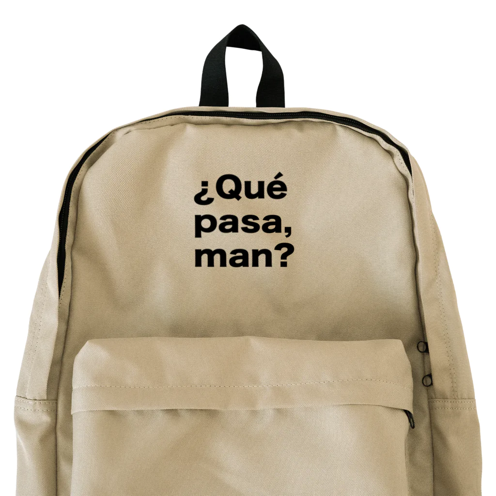 TシャツジャパンSUZURI店🇯🇵の¿Qué pasa,man?（ケパサメン）黒文字 Backpack