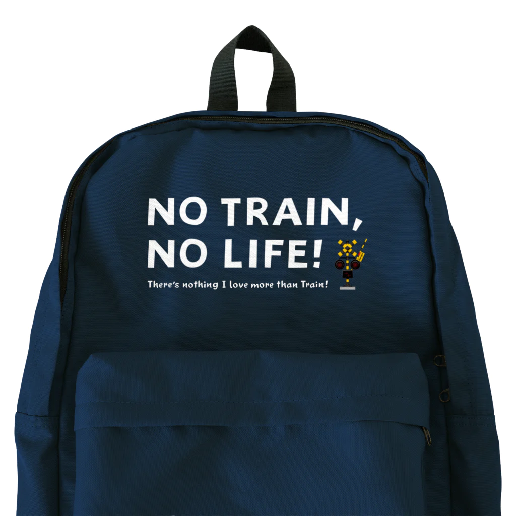 Train Kids! SOUVENIR SHOPのNO TRAIN, NO LIFE ! / 文字色 : 白 ver. リュック