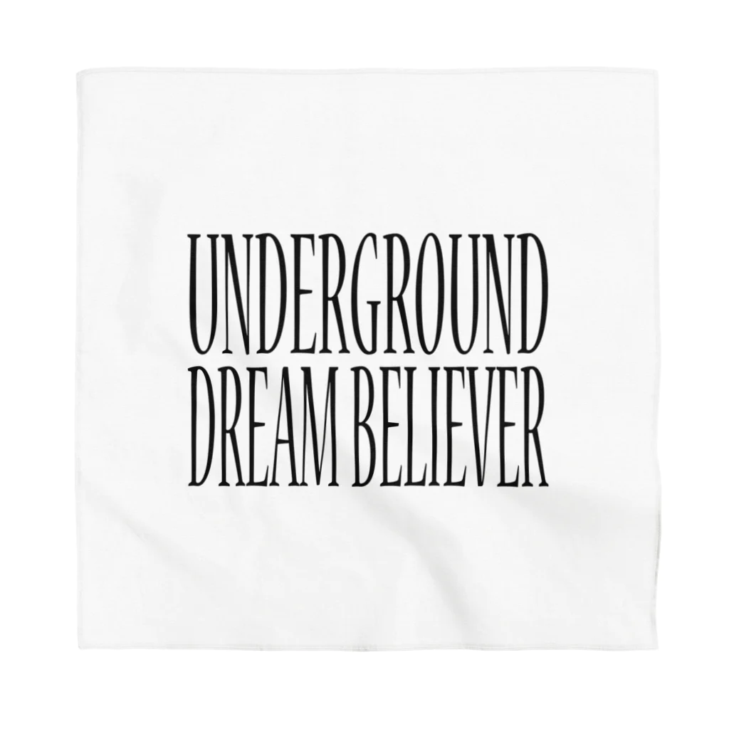 BLACK SHEEP ORIGIN SUZURI SHOPのUNDERGROUD DREAM BELIEVER バンダナ