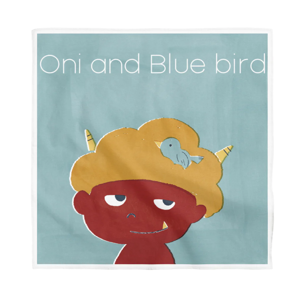 ワシキタチナツ|Illustrationのおにと青い鳥 Bandana