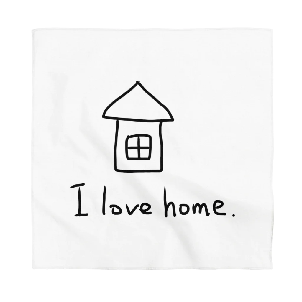 シンプル屋さんのI love home． Bandana