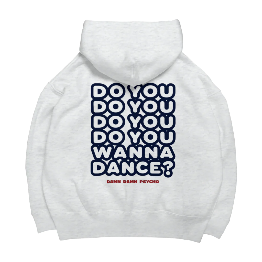 ダムダムサイコ　- Damn Damn Psycho -のDO YOU WANNA DANCE? 25周年 Big Hoodie