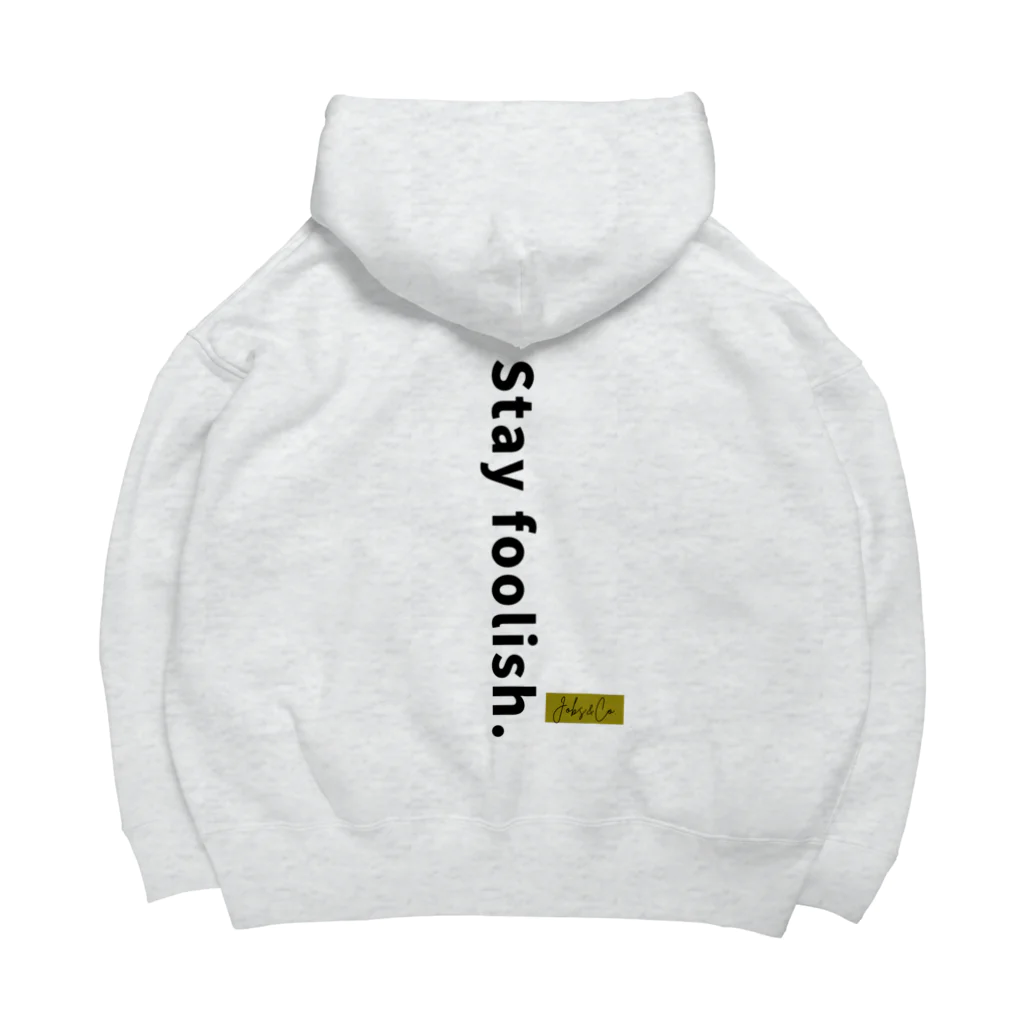 JOBS＆CO.のstay foolish. Big Hoodie