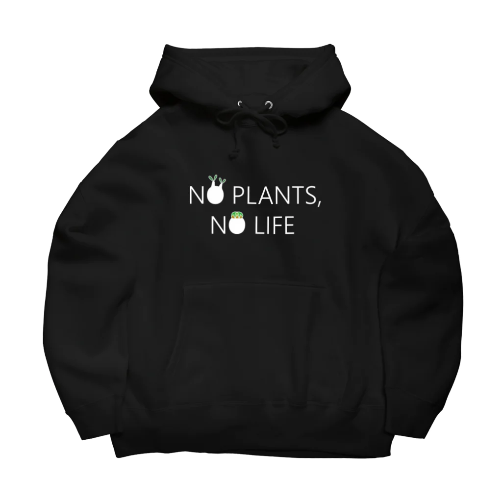 Komari + plantsのノープランツ、ノーライフ　WHITEFONT Ver. Big Hoodie