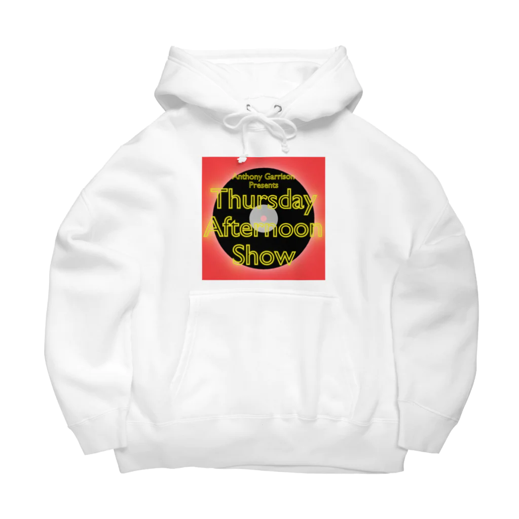 あでぃ親父のAnthony Garrison presents Thursday Afternoon Show Big Hoodie