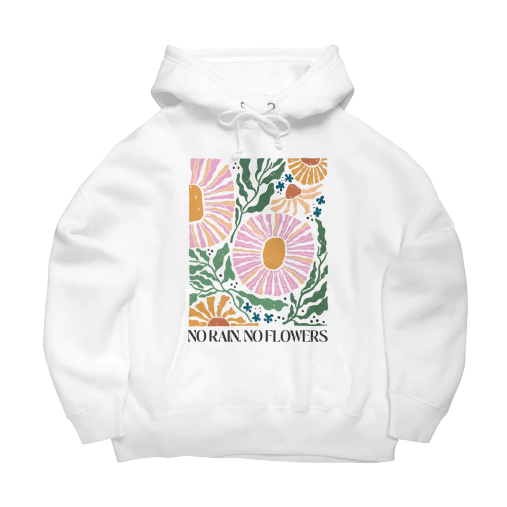 NatureDesignStoreのNO RAIN,NO FLOWER Big Hoodie