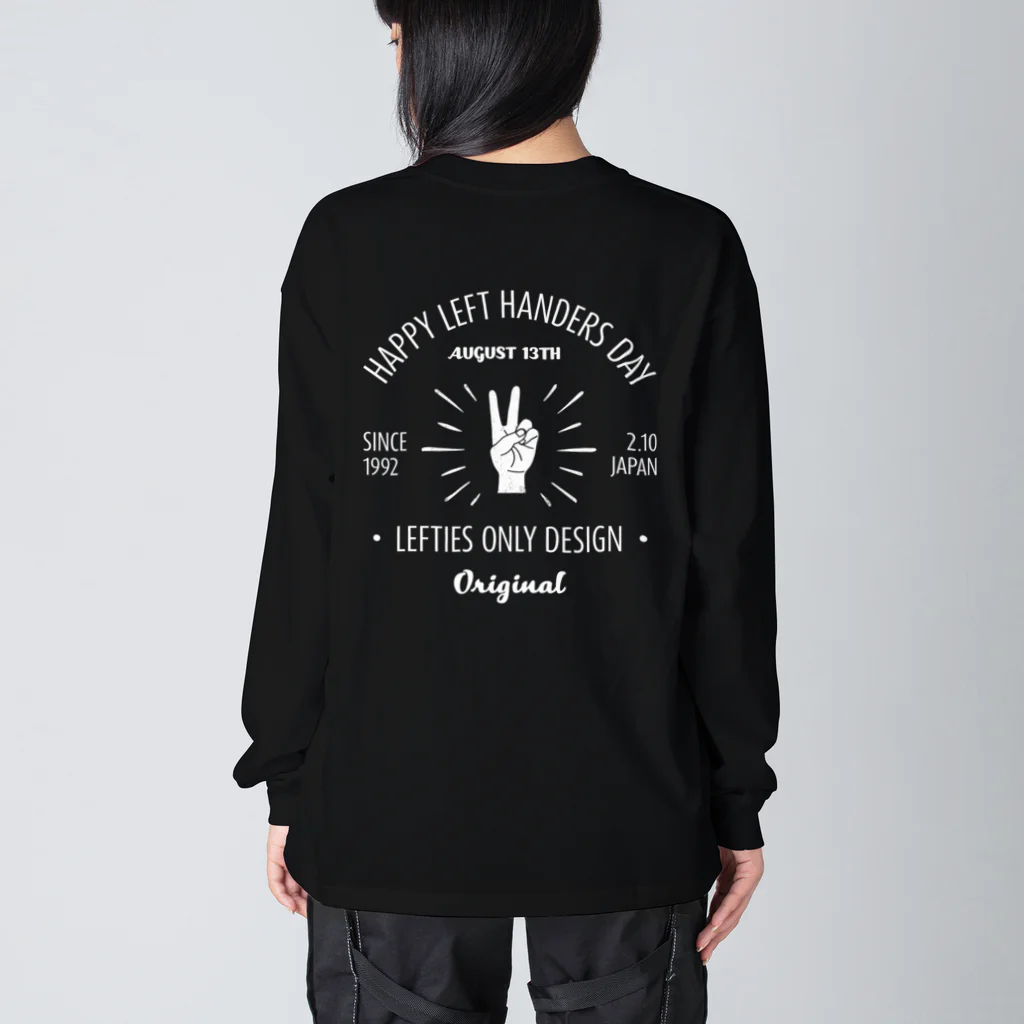 【予告】第２弾！#SUZURIのTシャツセール開催！！！★kg_shopの[★バック] HAPPY LEFT HANDERS DAY(文字ホワイト) ビッグシルエットロングスリーブTシャツ