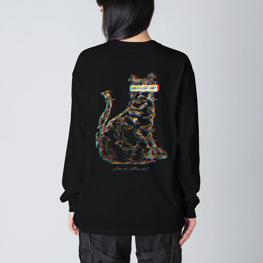 JUST KITTENのWAS IT A CAT I SAW? Big Long Sleeve T-Shirt