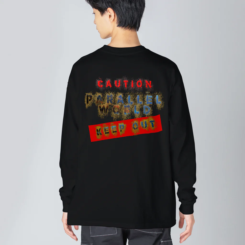 PALA's SHOP　cool、シュール、古風、和風、のcaution「parallelworld」ー立入禁止(バックプリント) Big Long Sleeve T-Shirt