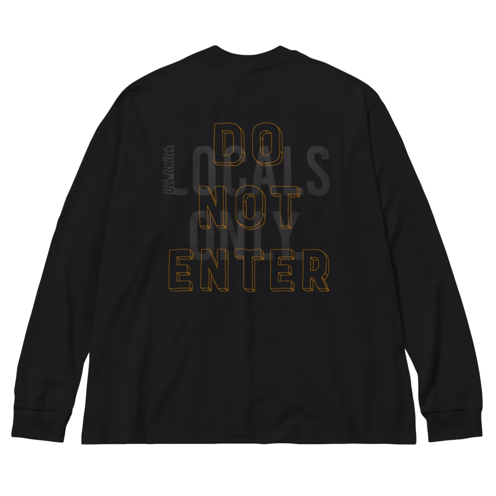 muku-moのMUKU-MO LOCALS 「DO NOT ENTER」 Big Long Sleeve T-Shirt