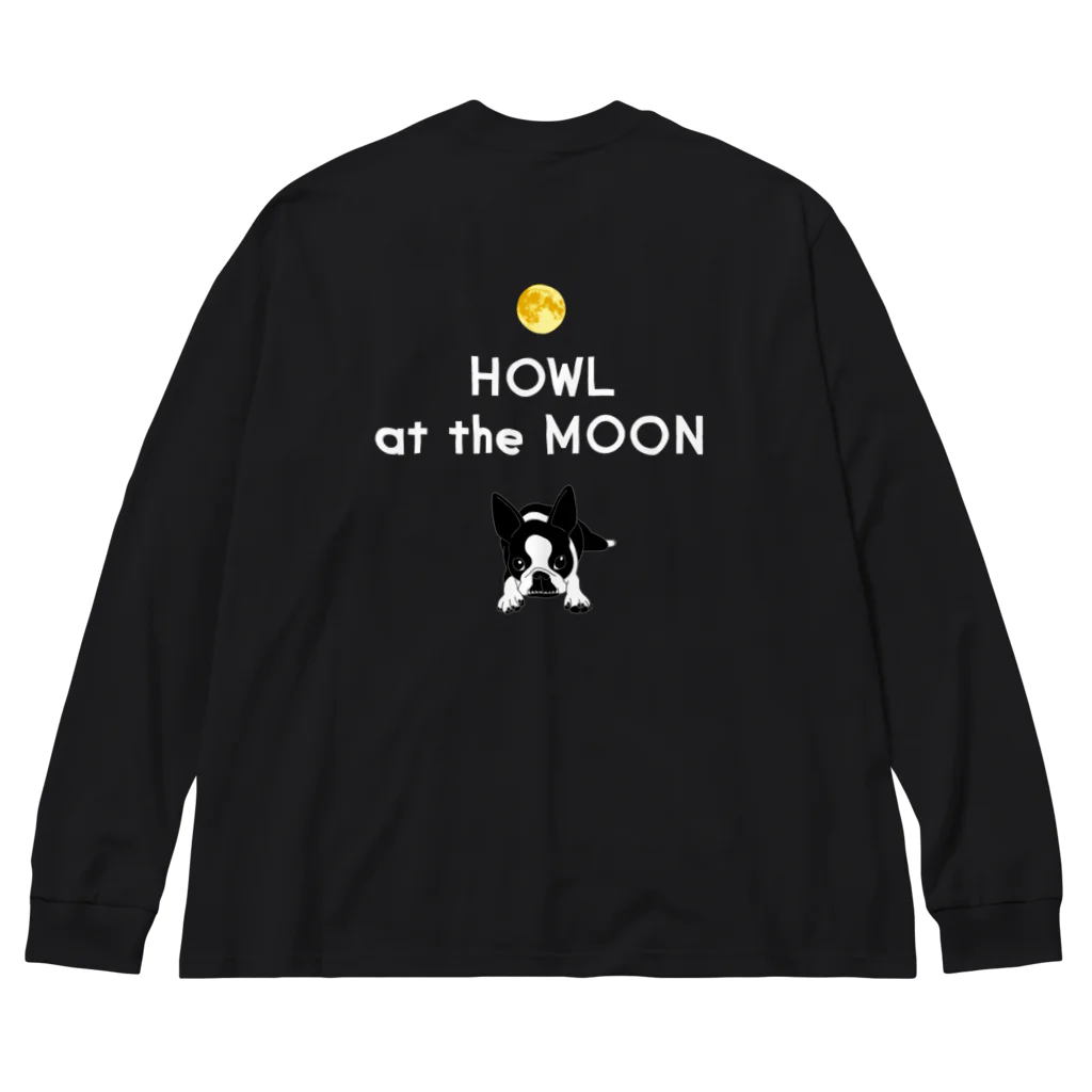 コチ(ボストンテリア)のバックプリント:ボストンテリア(HOWL at the MOON ロゴ)[v2.8k] Big Long Sleeve T-Shirt